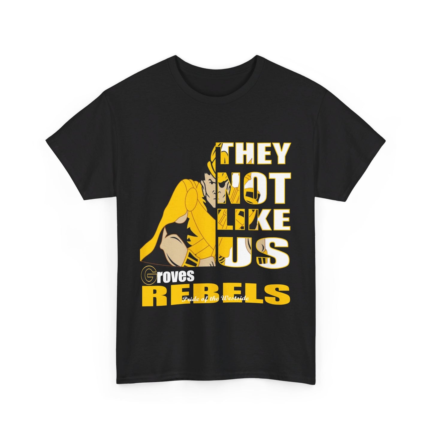 Unisex Heavy Cotton Tee "They Not Like Us" Groves Rebels-Black-Adult