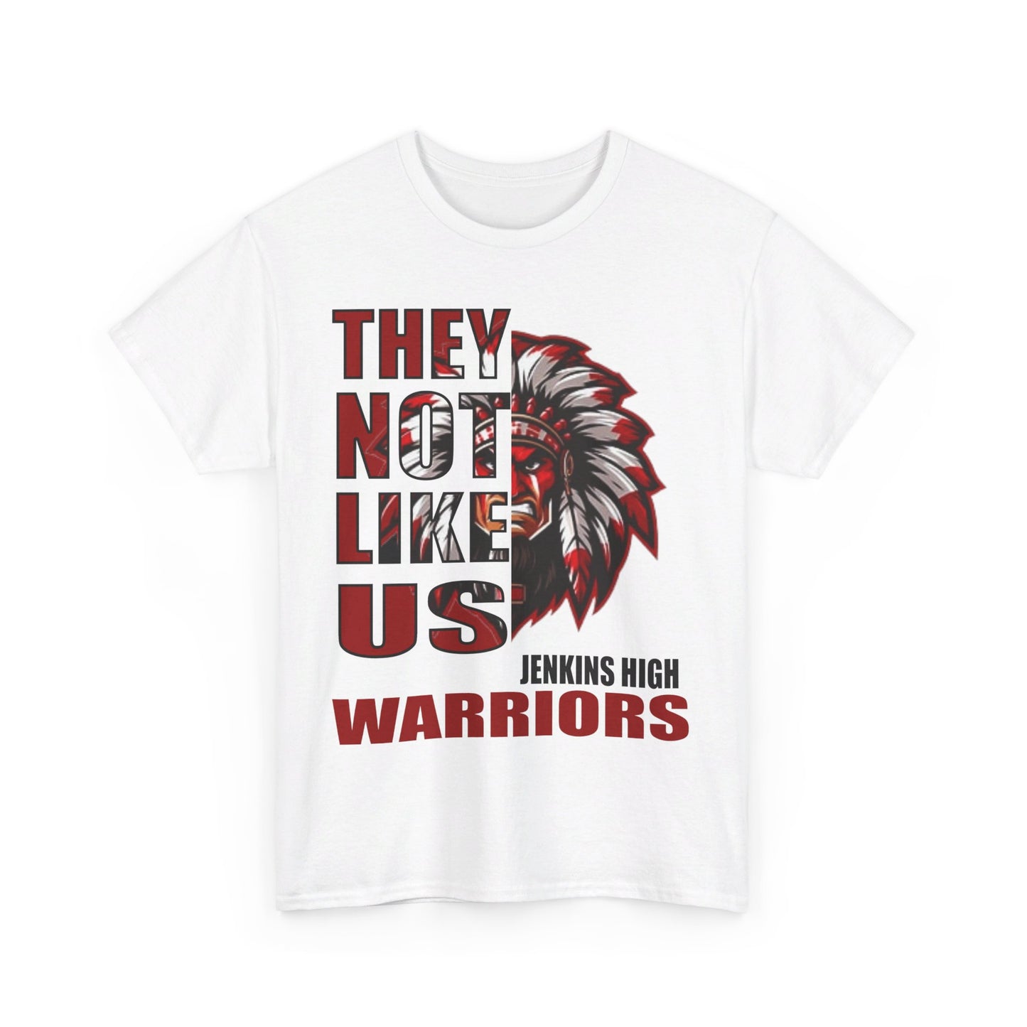 Unisex Heavy Cotton Tee "They Not Like Us" Jenkins Warriors-Adult