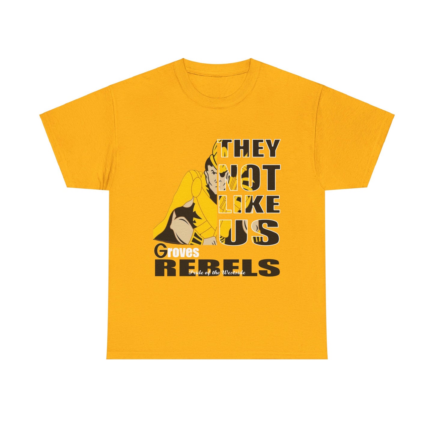 Unisex Heavy Cotton Tee "They Not Like Us" Groves Rebels-Gold-Adult