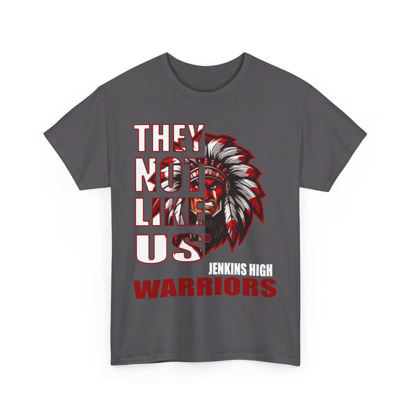 Unisex Heavy Cotton Tee "They Not Like Us" Jenkins Warriors-Adult