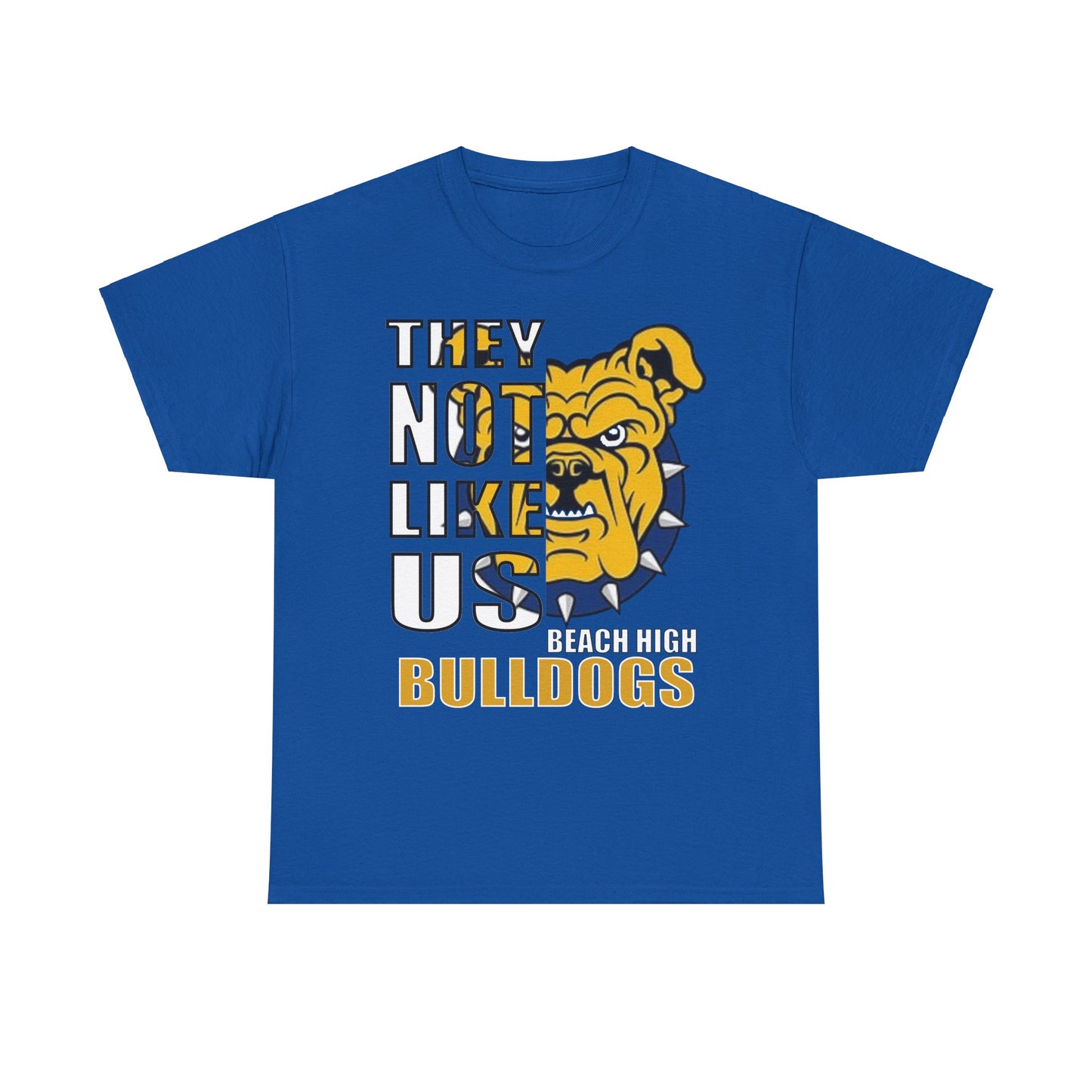 Unisex Heavy Cotton Tee "They Not Like Us" Beach High Bulldogs-Royal