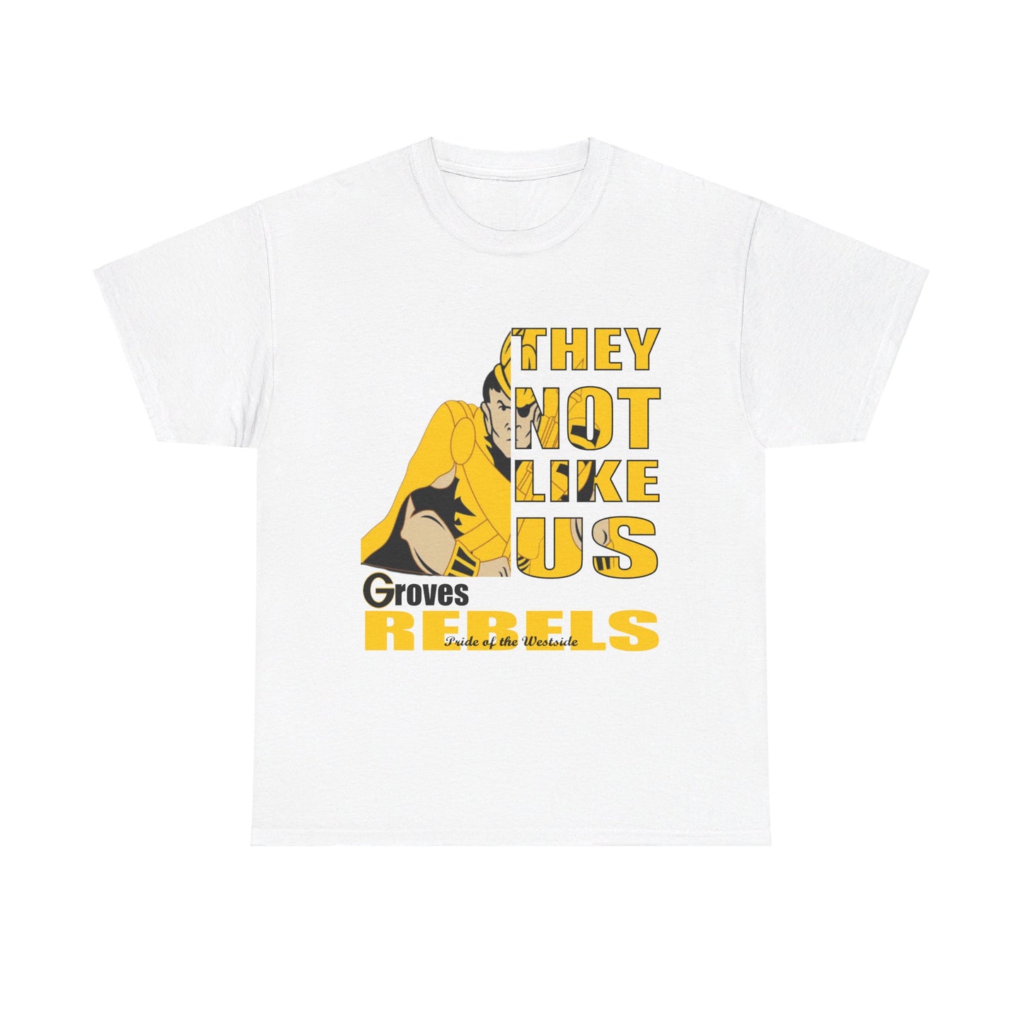 Unisex Heavy Cotton Tee "They Not Like Us" Groves Rebels-White- Adult