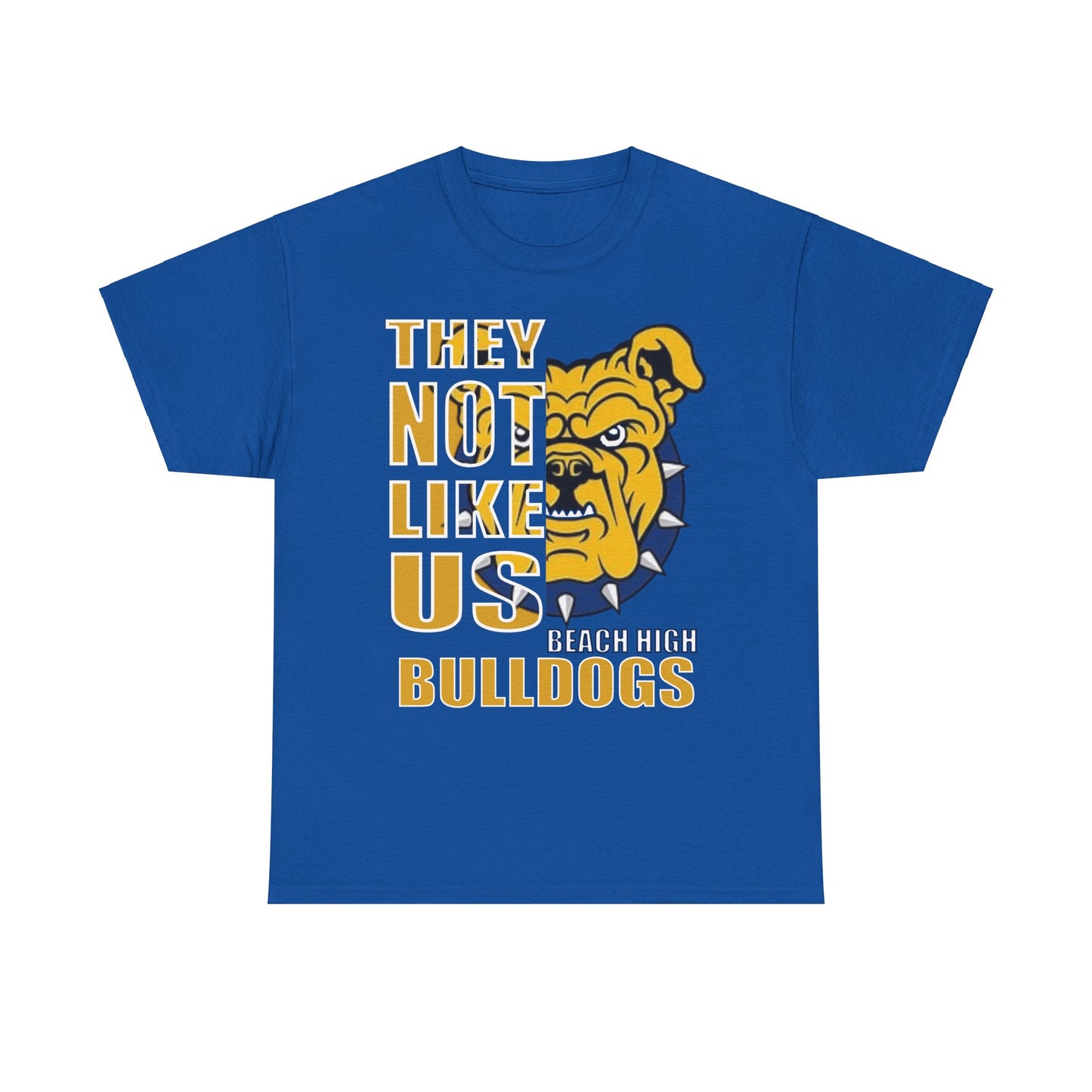 Unisex Heavy Cotton Tee "They Not Like Us" Beach High Bulldogs-Royal-Adult