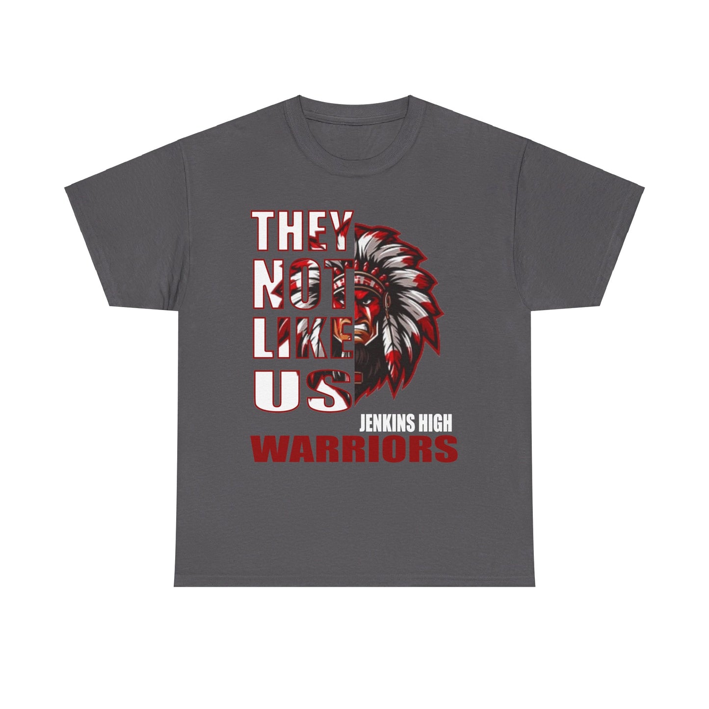 Unisex Heavy Cotton Tee "They Not Like Us" Jenkins Warriors-Adult