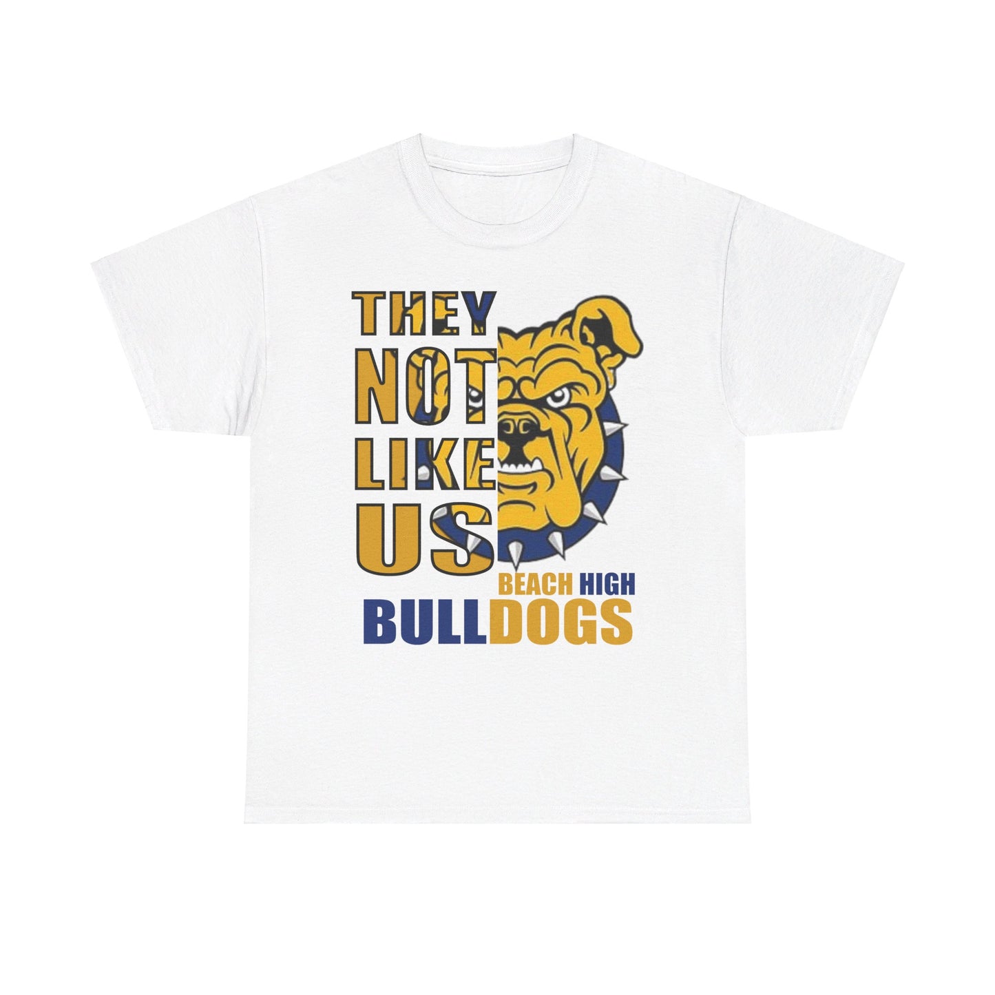 Unisex Heavy Cotton Tee "They Not like Us" Beach Bulldogs-Adult