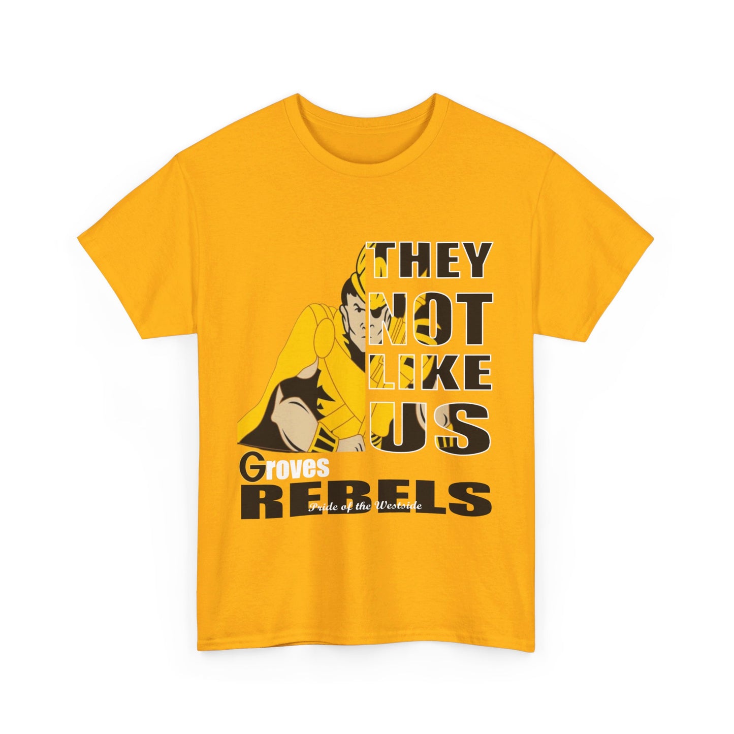 Unisex Heavy Cotton Tee "They Not Like Us" Groves Rebels-Gold-Adult