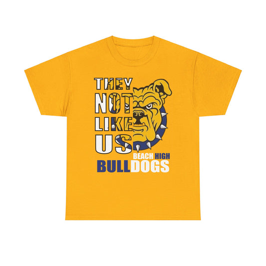 Unisex Heavy Cotton Tee "They Not Like Us" Beach Bulldogs-Gold-Adult