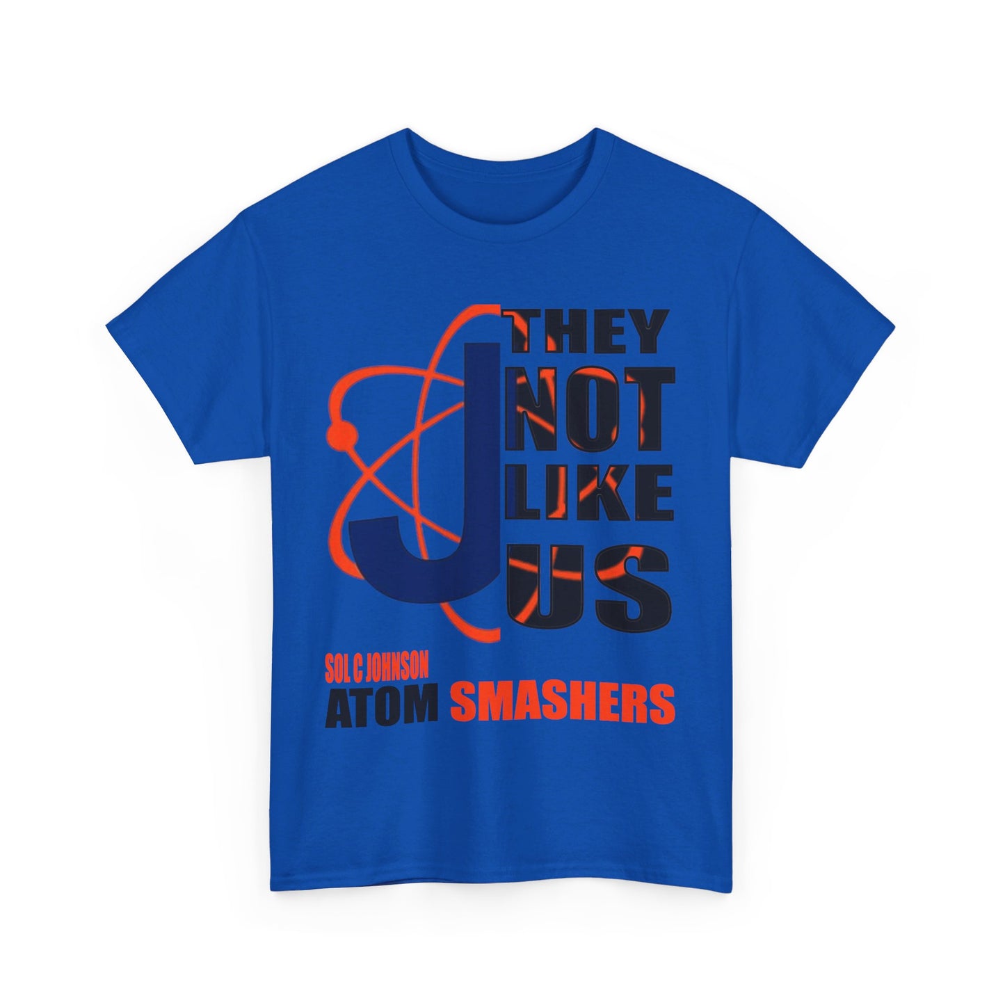 Unisex Heavy Cotton Tee "They Not Like Us" Johnson Atom Smashers- Neon Blue- Adult