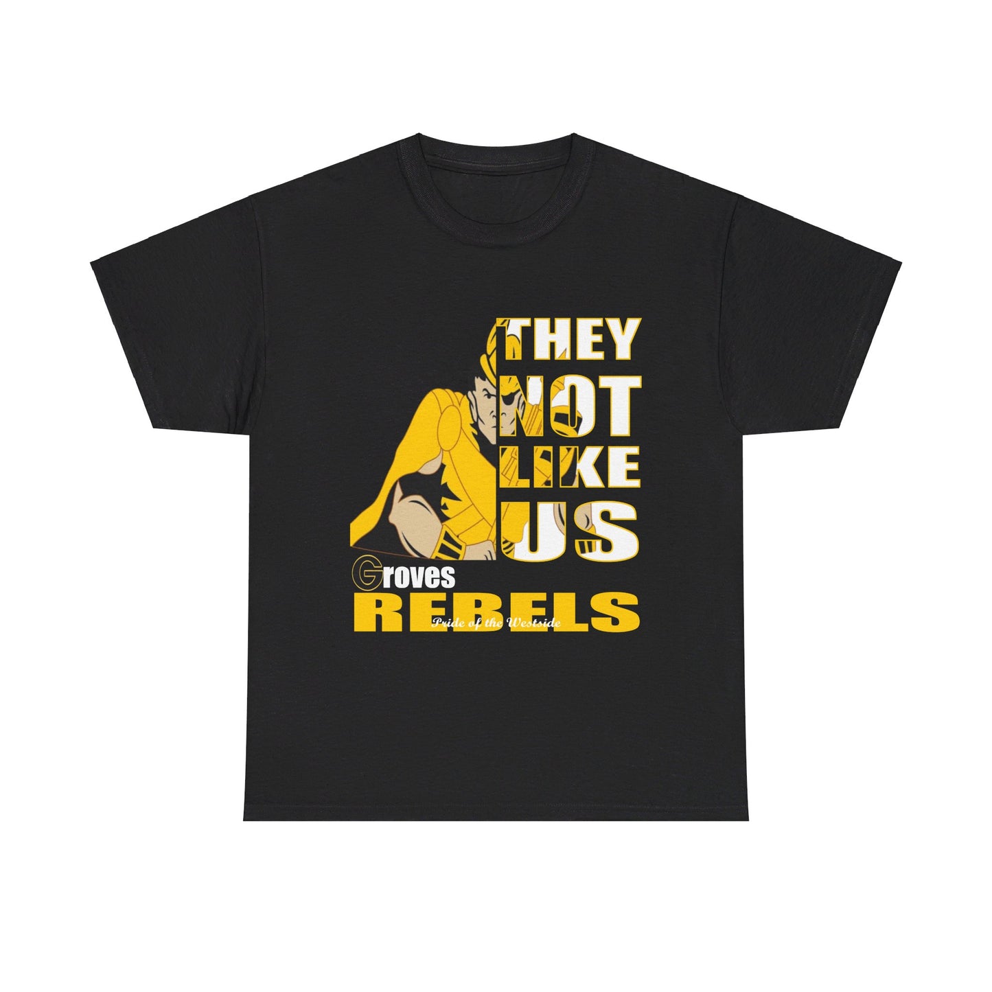 Unisex Heavy Cotton Tee "They Not Like Us" Groves Rebels-Black-Adult