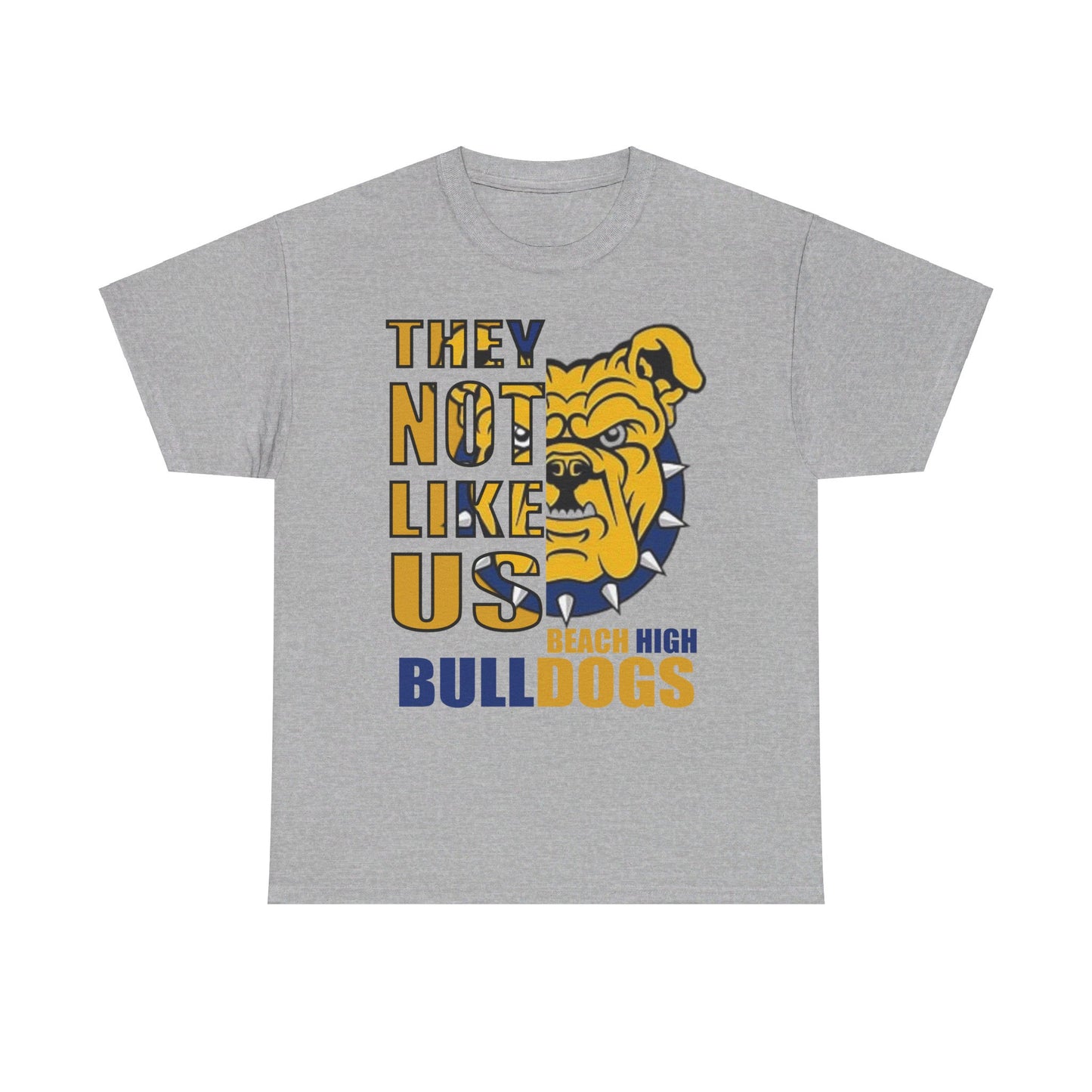 Unisex Heavy Cotton Tee "They Not like Us" Beach Bulldogs-Adult