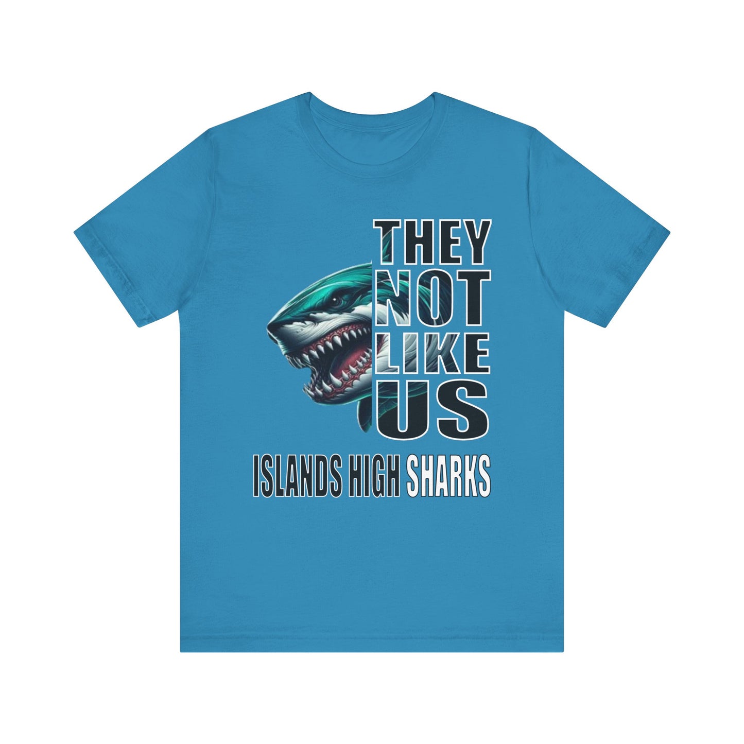 Unisex Jersey Short Sleeve Tee "They Not Like Us" Islands High Sharks-Adult